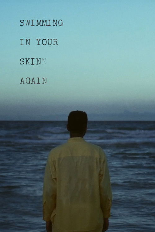 Swimming in Your Skin Again (2015) poster