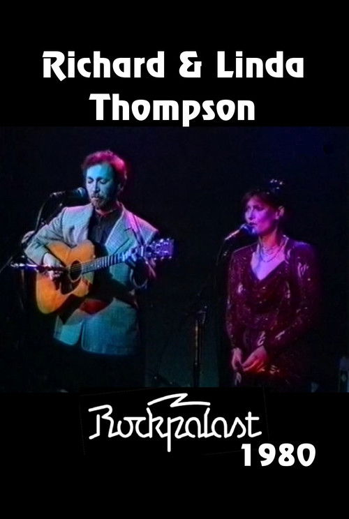 Richard and Linda Thompson: Live on Rockpalast (1980) poster