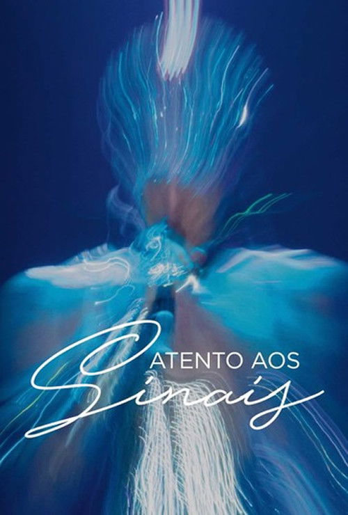 Ney Matogrosso - Atento Aos Sinais (2014) poster