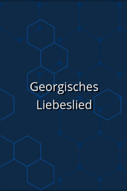 Georgisches Liebeslied (2005) poster