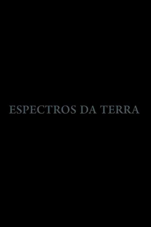 Espectros da Terra (2019) poster