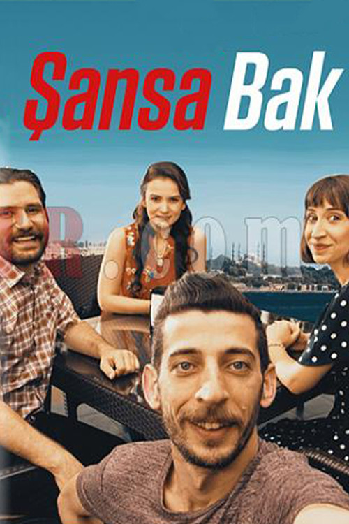Şansa Bak (2018) poster