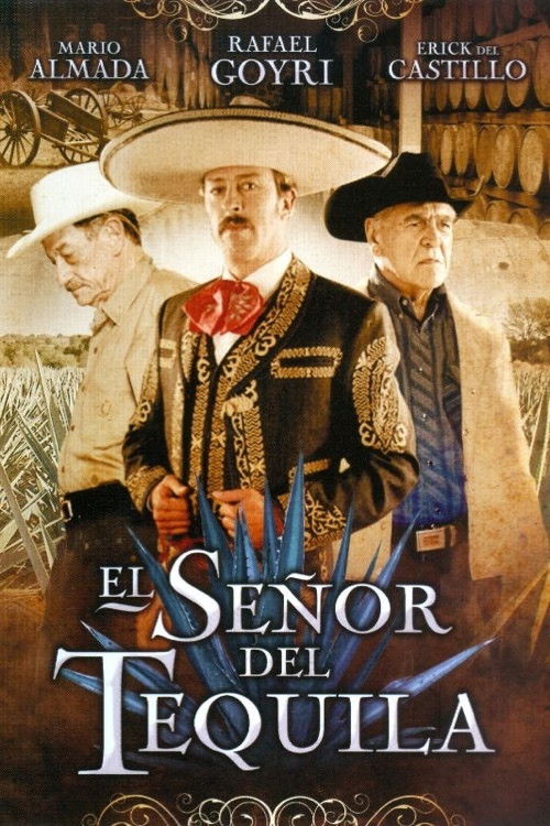 El señor del tequila (2009) poster