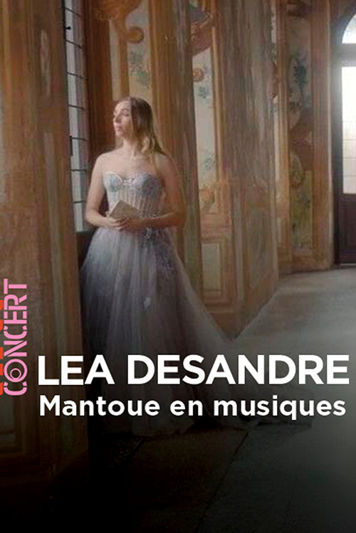 Mantoue en musiques Avec Lea Desandre (2023) poster