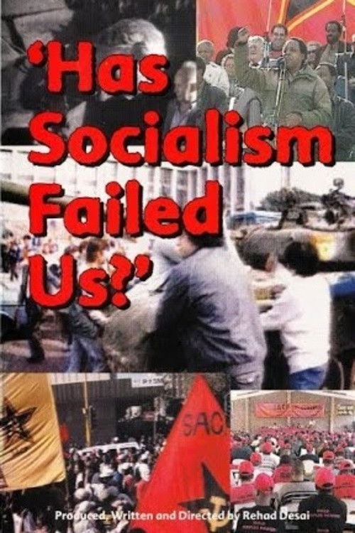 Has Socialism Failed Us? (2000) poster