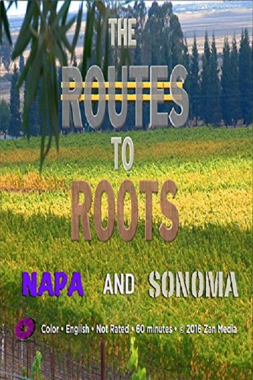 The Routes to Roots: Napa and Sonoma (2016) poster