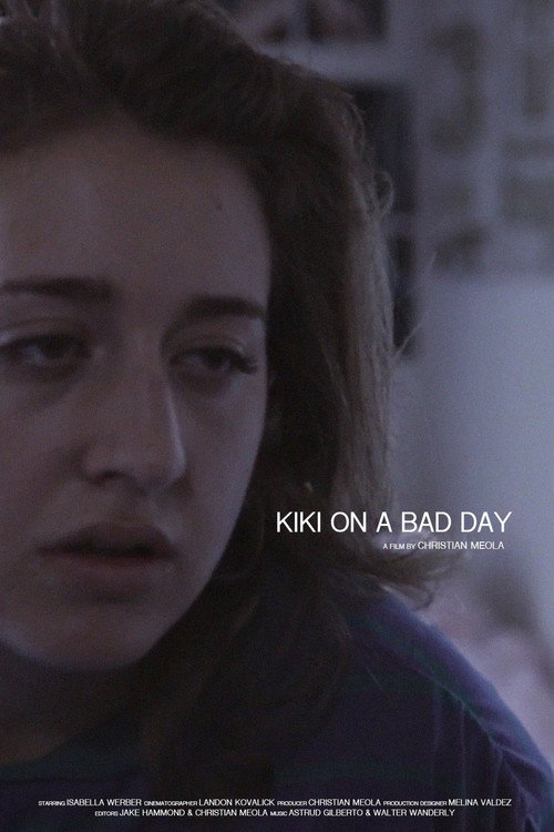 Kiki on a Bad Day (2016) poster