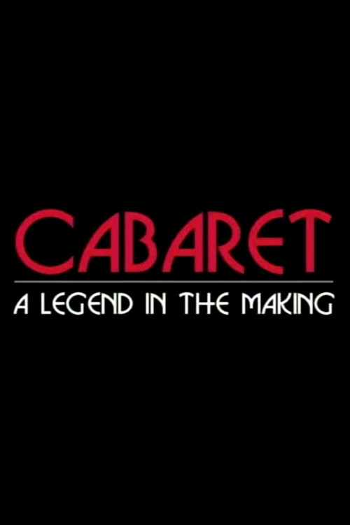 Cabaret: A Legend in the Making (1998) poster