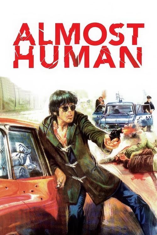Almost Human (1974) poster