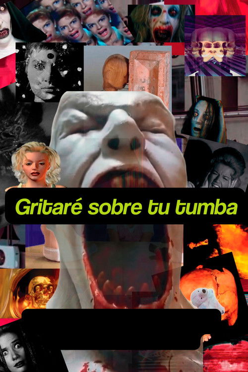 Gritaré sobre tu tumba poster