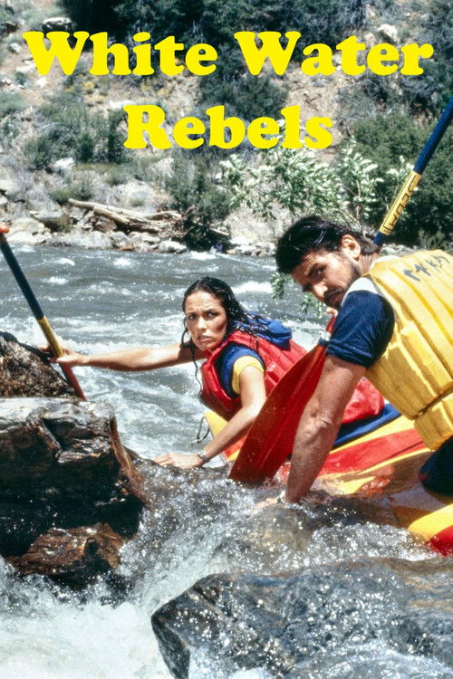 White Water Rebels (1983) poster