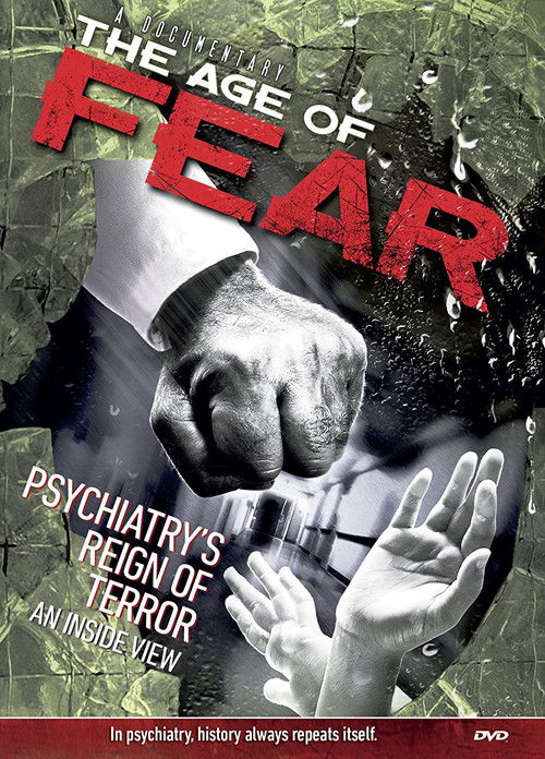Age of Fear: Psychiatry's Reign of Terror (2012) poster
