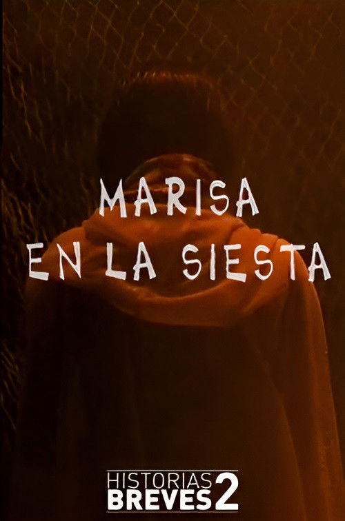 Historias Breves II: Marisa en la Siesta (1996) poster
