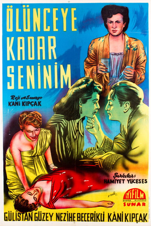 Ölünceye Kadar Seninim (1949) poster