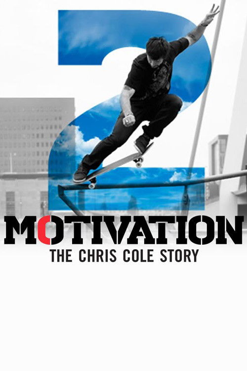 Motivation 2: The Chris Cole Story (2015) poster