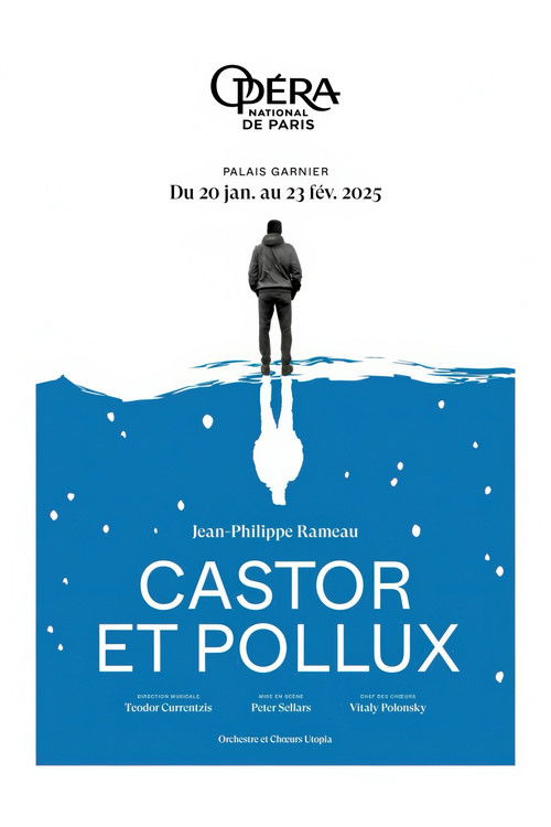 Opéra National de Paris: Castor et Pollux by Jean-Philippe Rameau (2025) poster