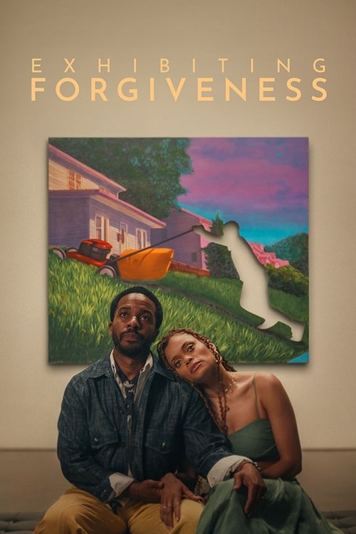 Exhibiting Forgiveness (2024) poster