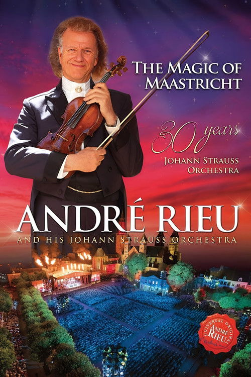 Andre Rieu : The Magic Of Maastricht (2017) poster