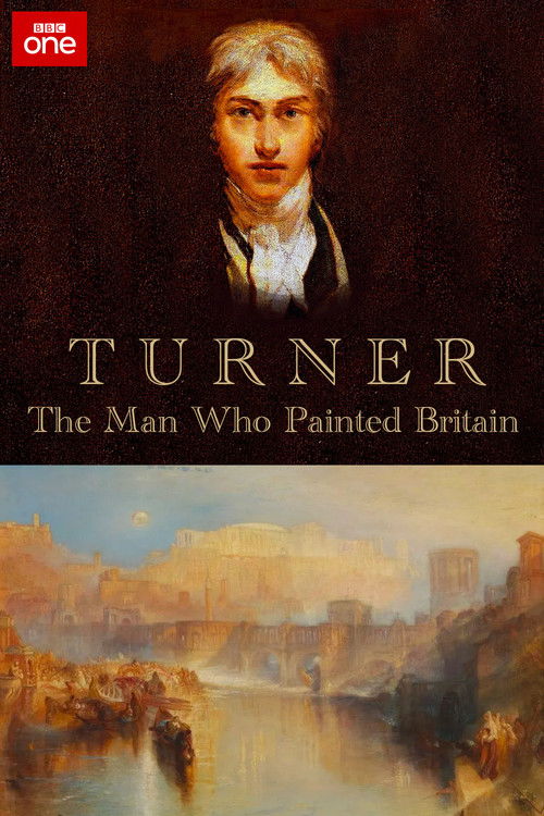 Turner: The Man Who Painted Britain (2002) poster