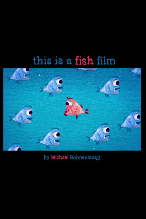 This is a Fish Film (2019) poster