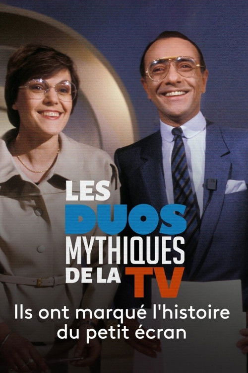 Les Duos mythiques de la télévision (2021) poster