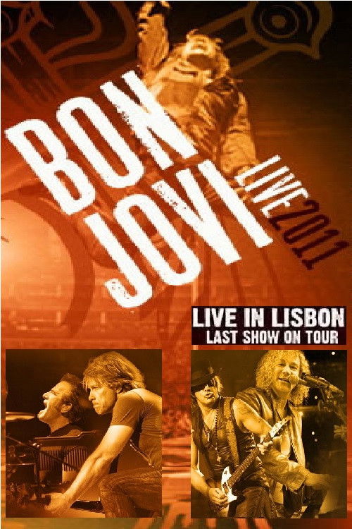 Bon Jovi | Live In Lisbon 2011 (2011) poster
