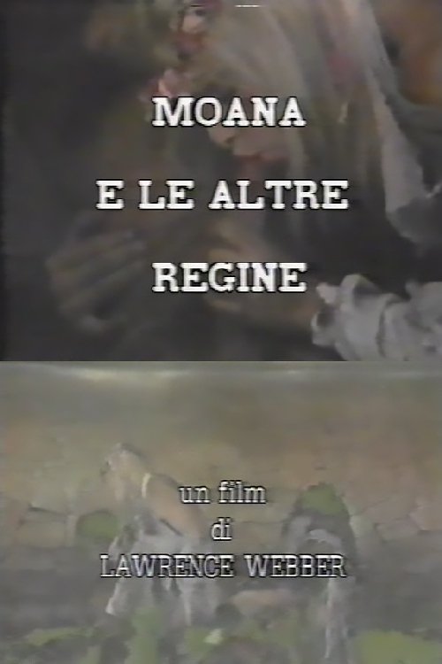 Moana e… le altre regine (1987) poster