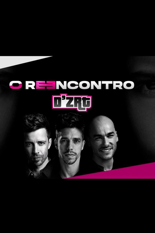 D'ZRT - O Reencontro (2021) poster