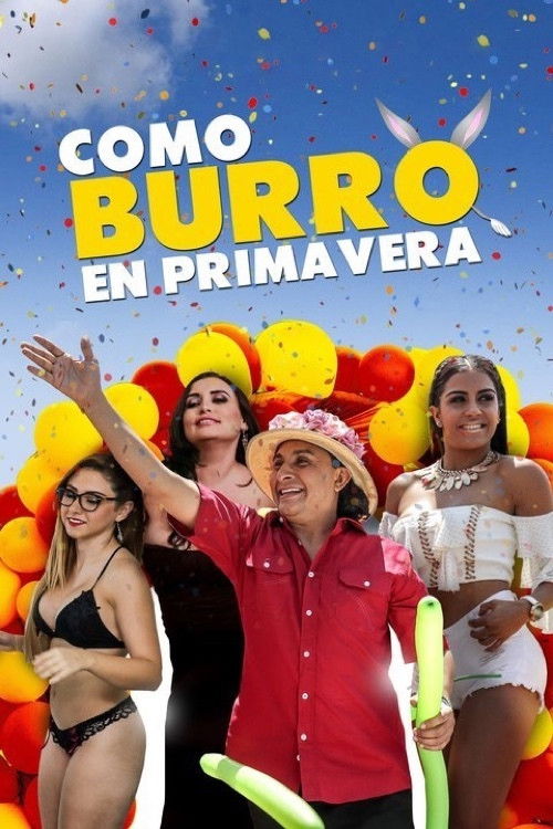 Como burro en primavera (2018) poster