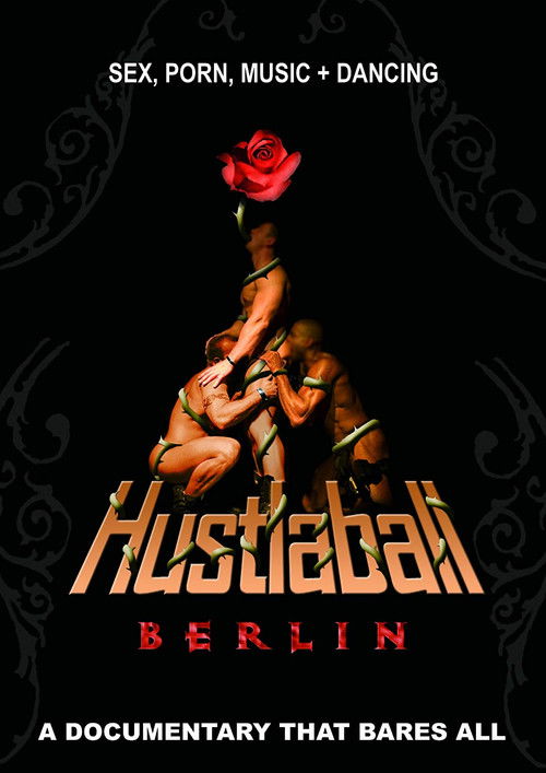 Hustlaball Berlin - A Documentary That Bares All (2013) poster