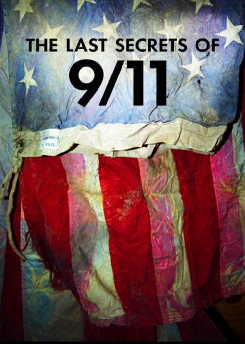 The Last Secrets Of 9/11 (2014) poster