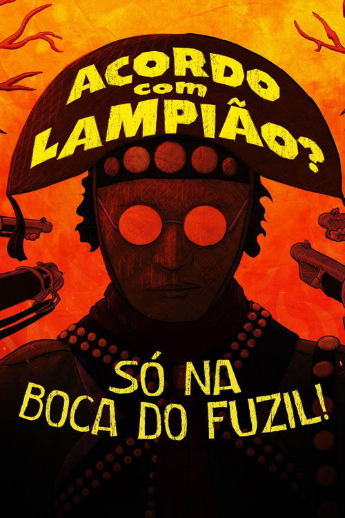 Acordo com Lampião? Só na Boca do Fuzil! (2023) poster