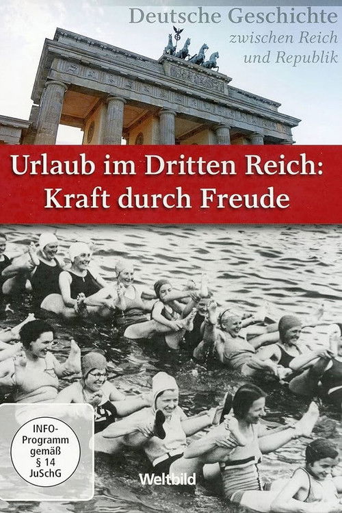 Urlaub im Dritten Reich - Kraft durch Freude (2001) poster
