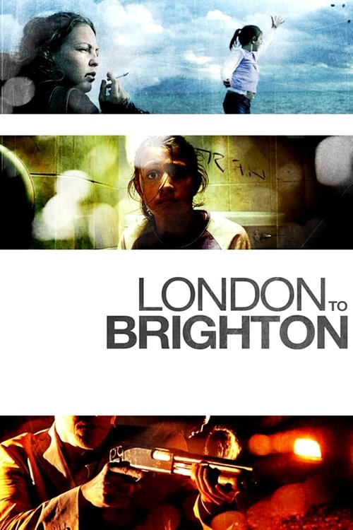 Londra'dan Brighton'a (2006) poster