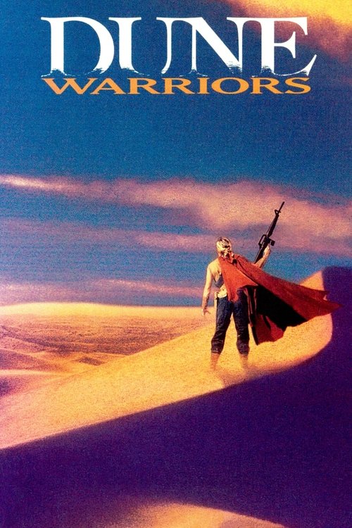 Dune Warriors (1991) poster