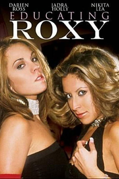 Educating Roxy (2006) poster