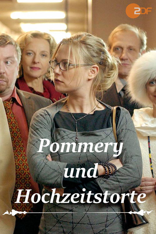 Pommery und Hochzeitstorte (2005) poster