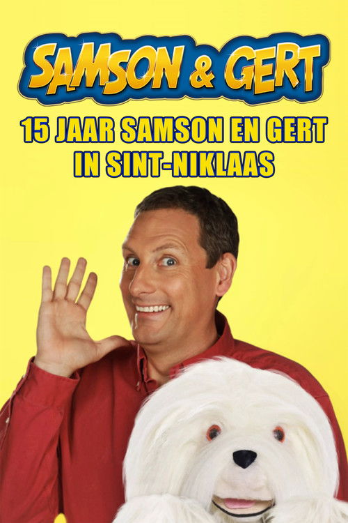 Samson & Gert: 15 jaar Samson en Gert in Sint-Niklaas (2005) poster