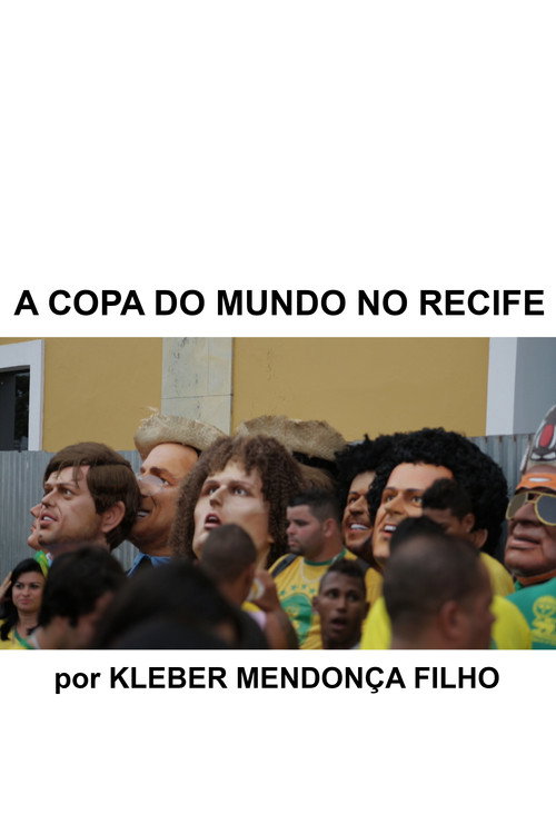 A Copa do Mundo no Recife (2014) poster