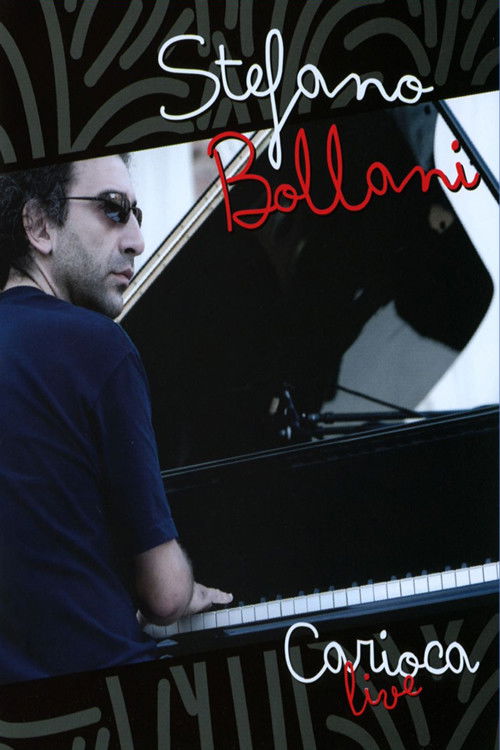 Stefano Bollani - Carioca Live (2009) poster