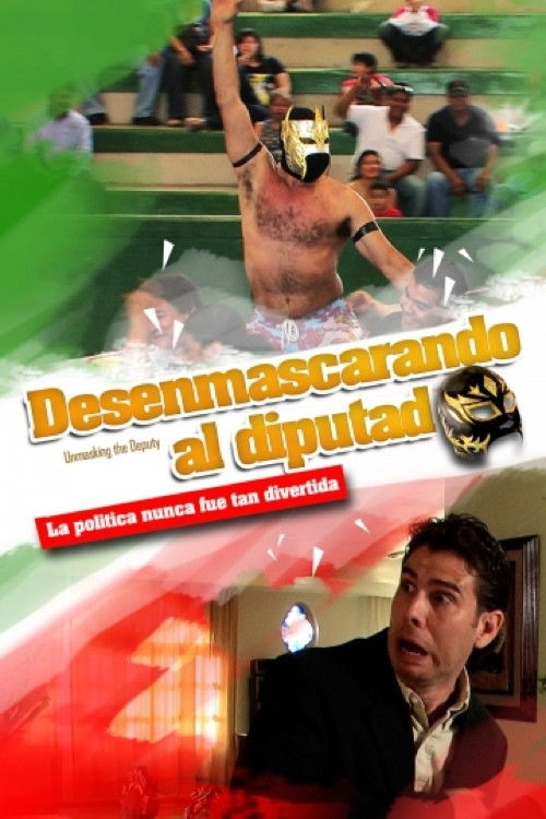 Desenmascarando al diputado (2009) poster