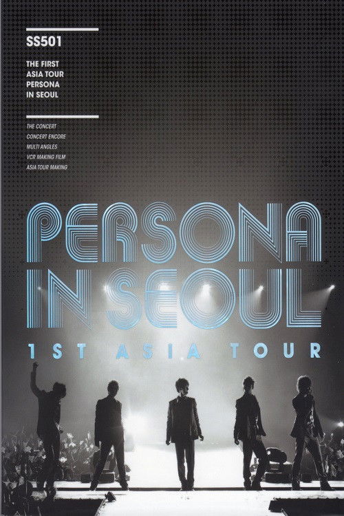 SS501 - 1st Asia Tour Persona in Séoul (2009) poster
