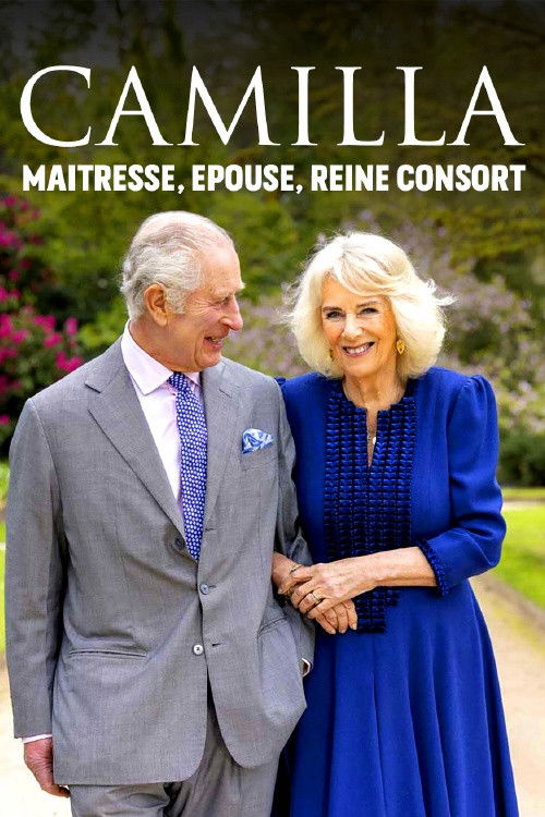 Camilla : Maîtresse, épouse, reine consort (2024) poster