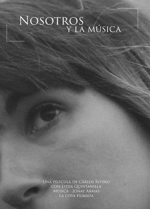 Nosotros y la música (2018) poster