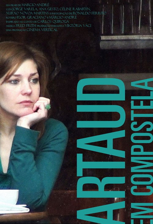 Artaud In Compostela (2013) poster