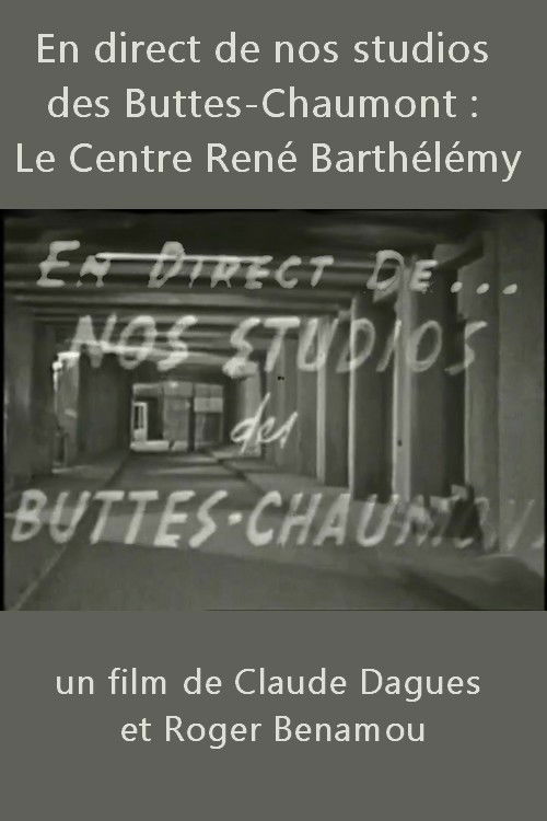 En direct de... Nos studios des Buttes-Chaumont (1958) poster