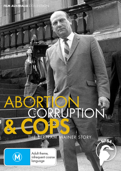 Abortion, Corruption and Cops: The Bertram Wainer Story (2006) poster