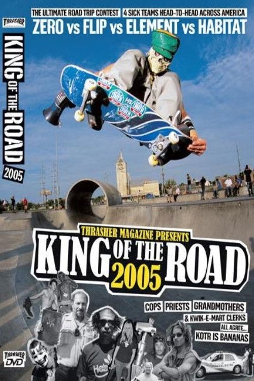Thrasher - King of the Road 2005 (2005) poster