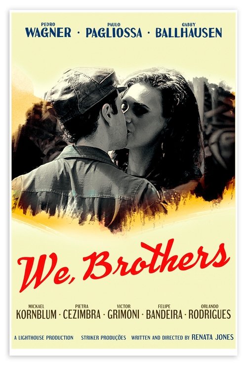 We, Brothers (2025) poster