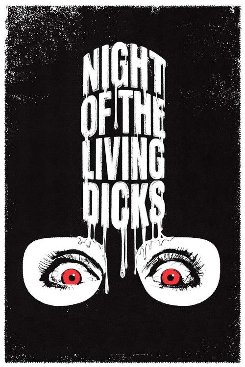 Night of the Living Dicks (2021) poster